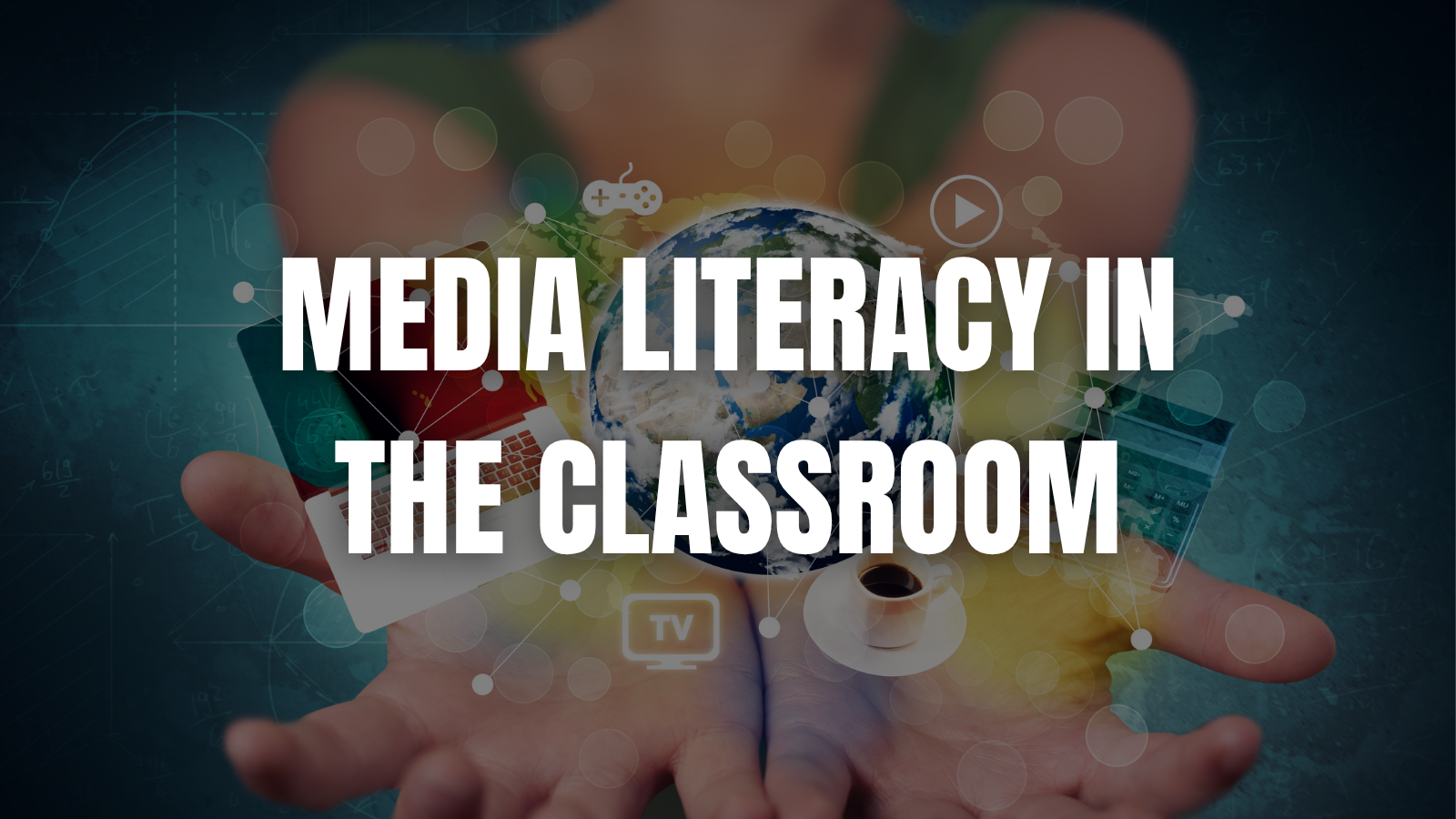 Why Media Literacy Belongs in Every Science Classroom