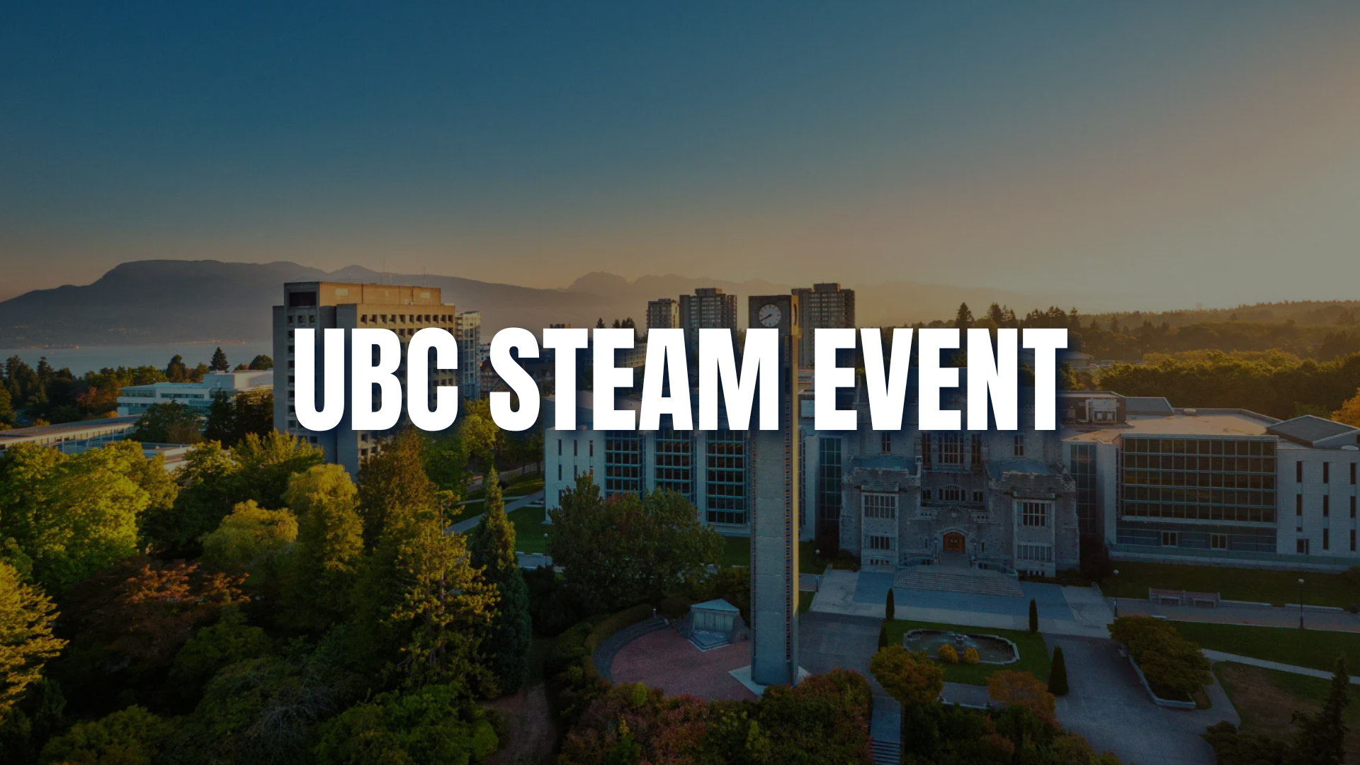 University of British Columbia – STEAM Party