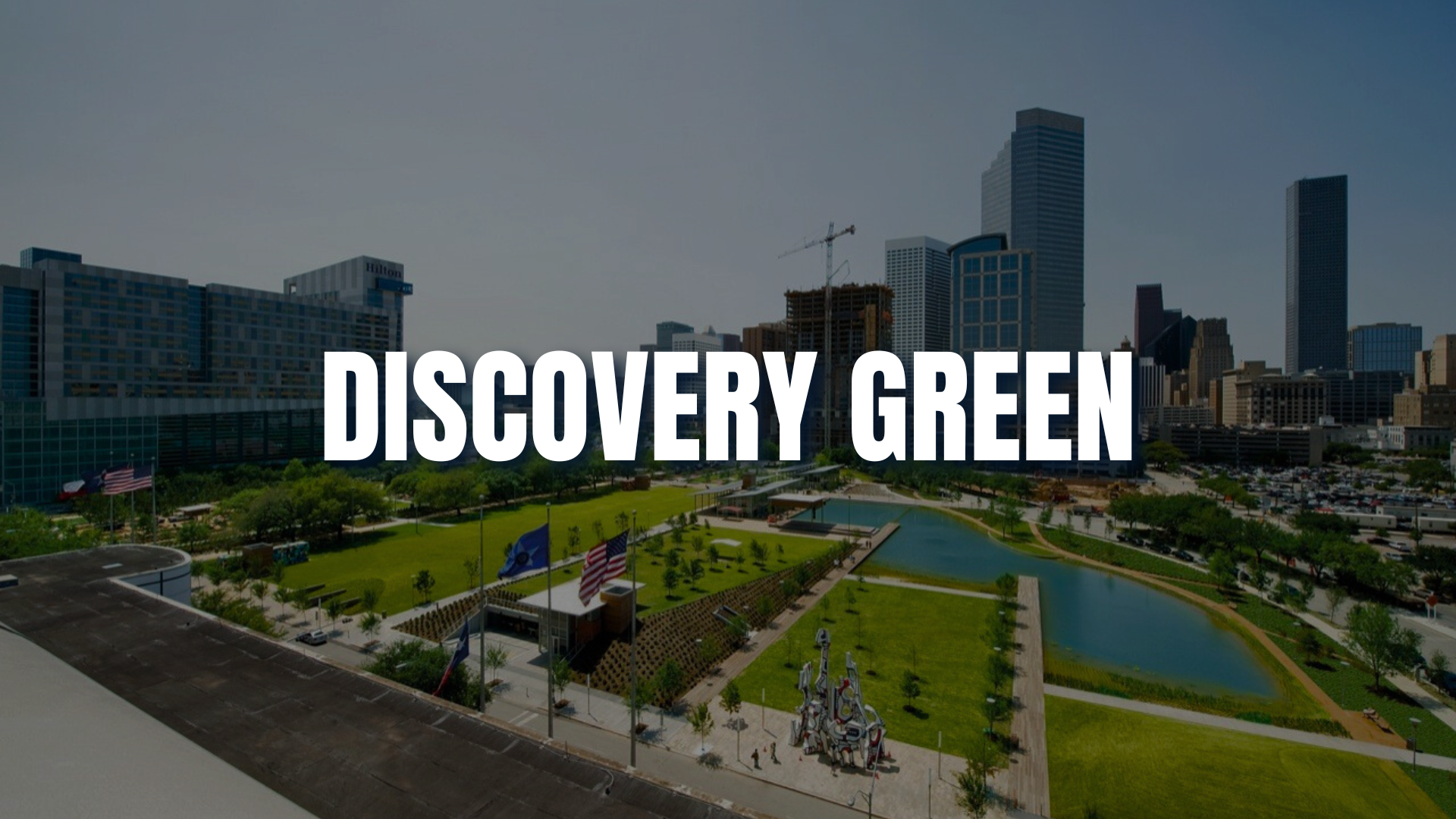 Discovery Green – FUNomenal Spring Break