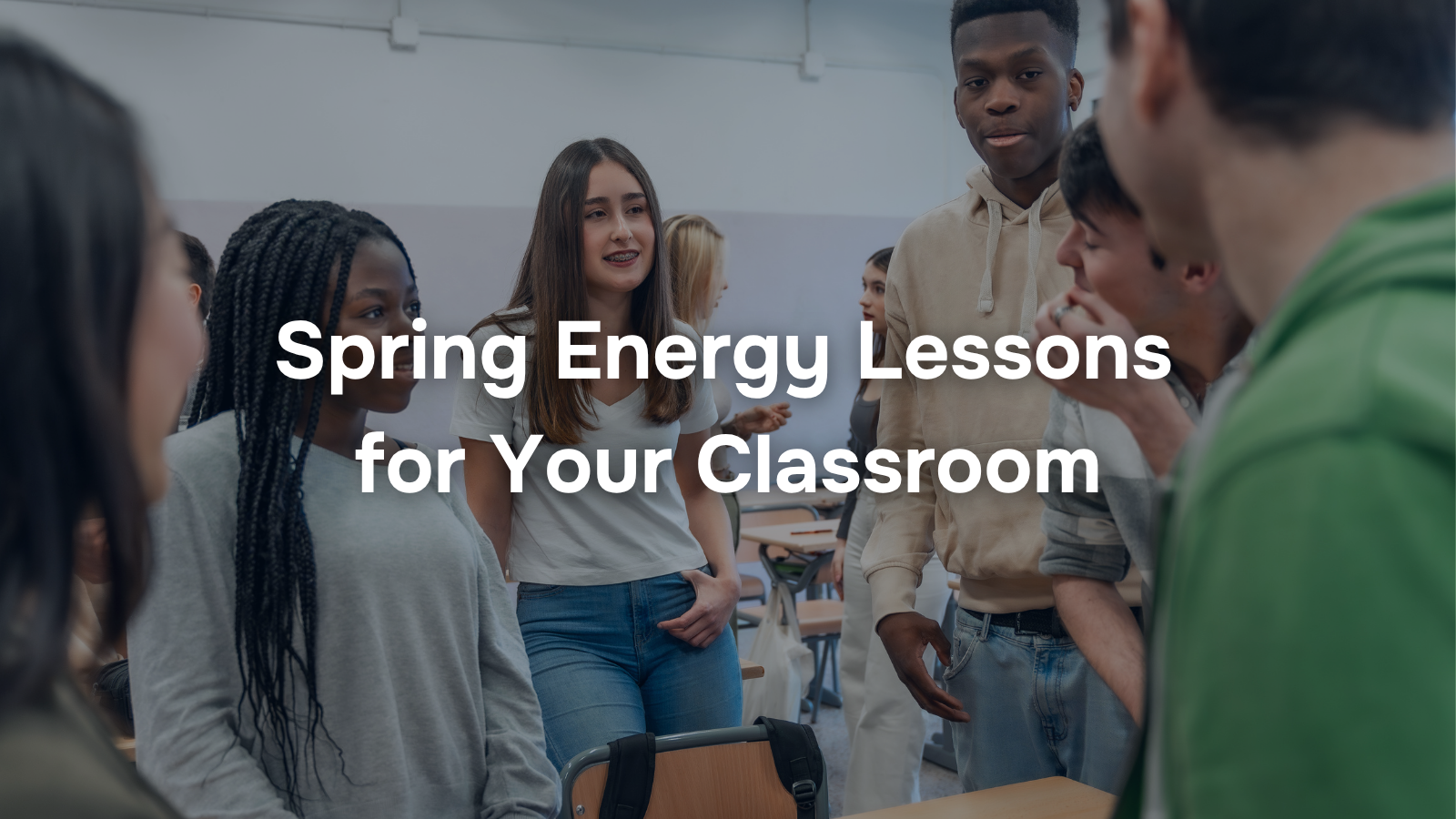 April Energy Lessons & Earth Day Classroom Activities