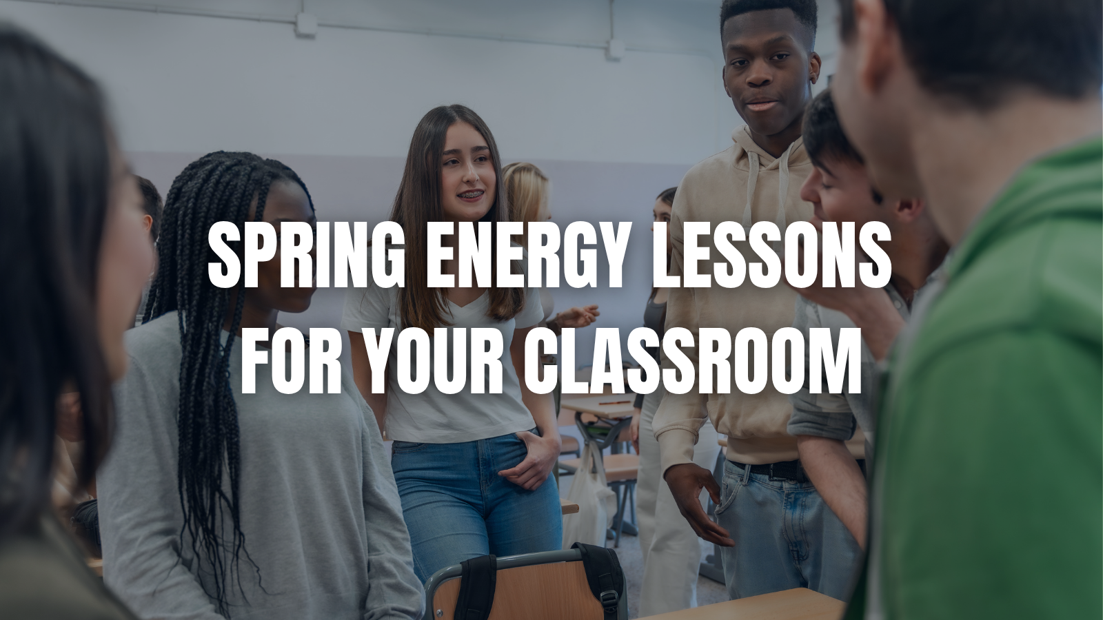 April Energy Lessons & Earth Day Classroom Activities
