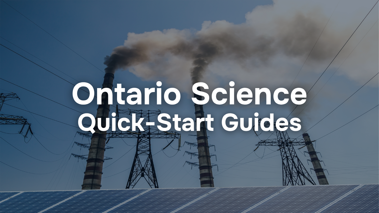 Ontario Science Quick-Start Guides for Teachers