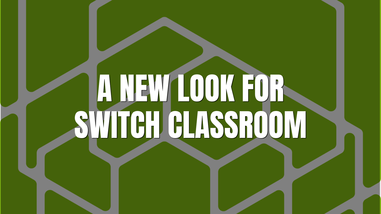Switch Classroom Rebrand 2026: A Homecoming